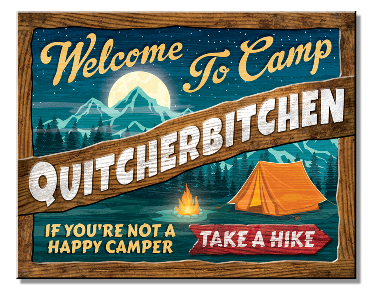 Camp Quiturbitchin Tin Sign
