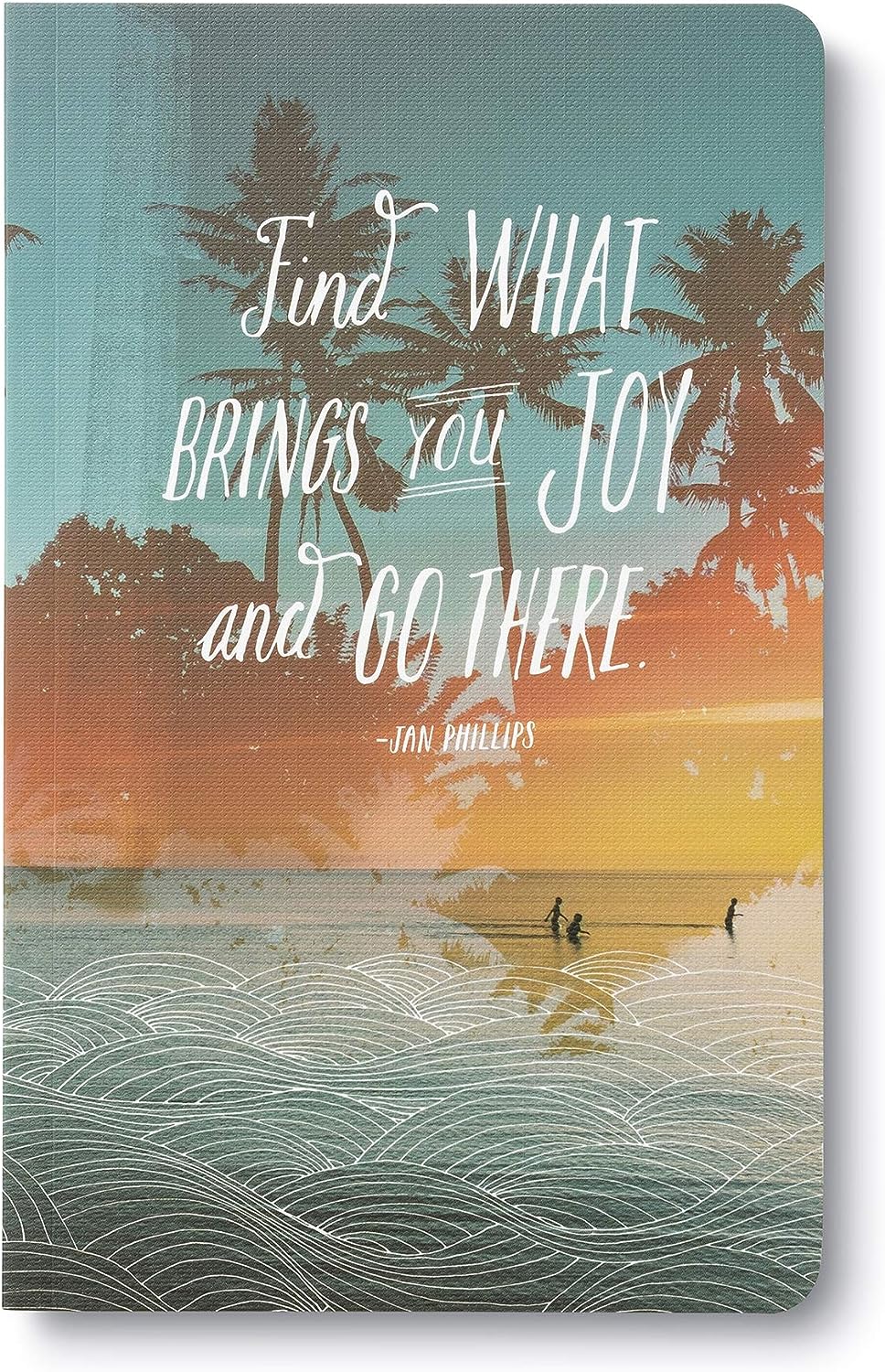Load image into Gallery viewer, &amp;quot;Find what brings you joy and go there.&amp;quot; journal
