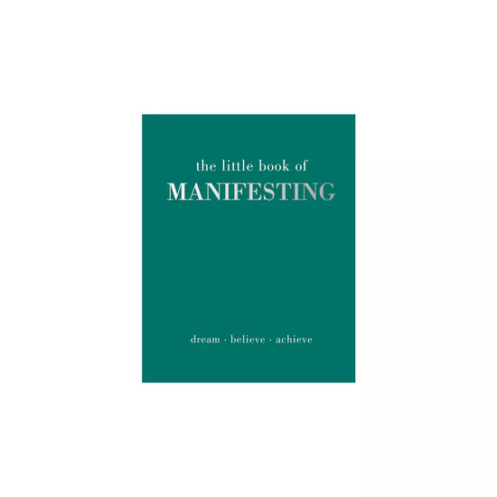 The Little Book of Manifesting