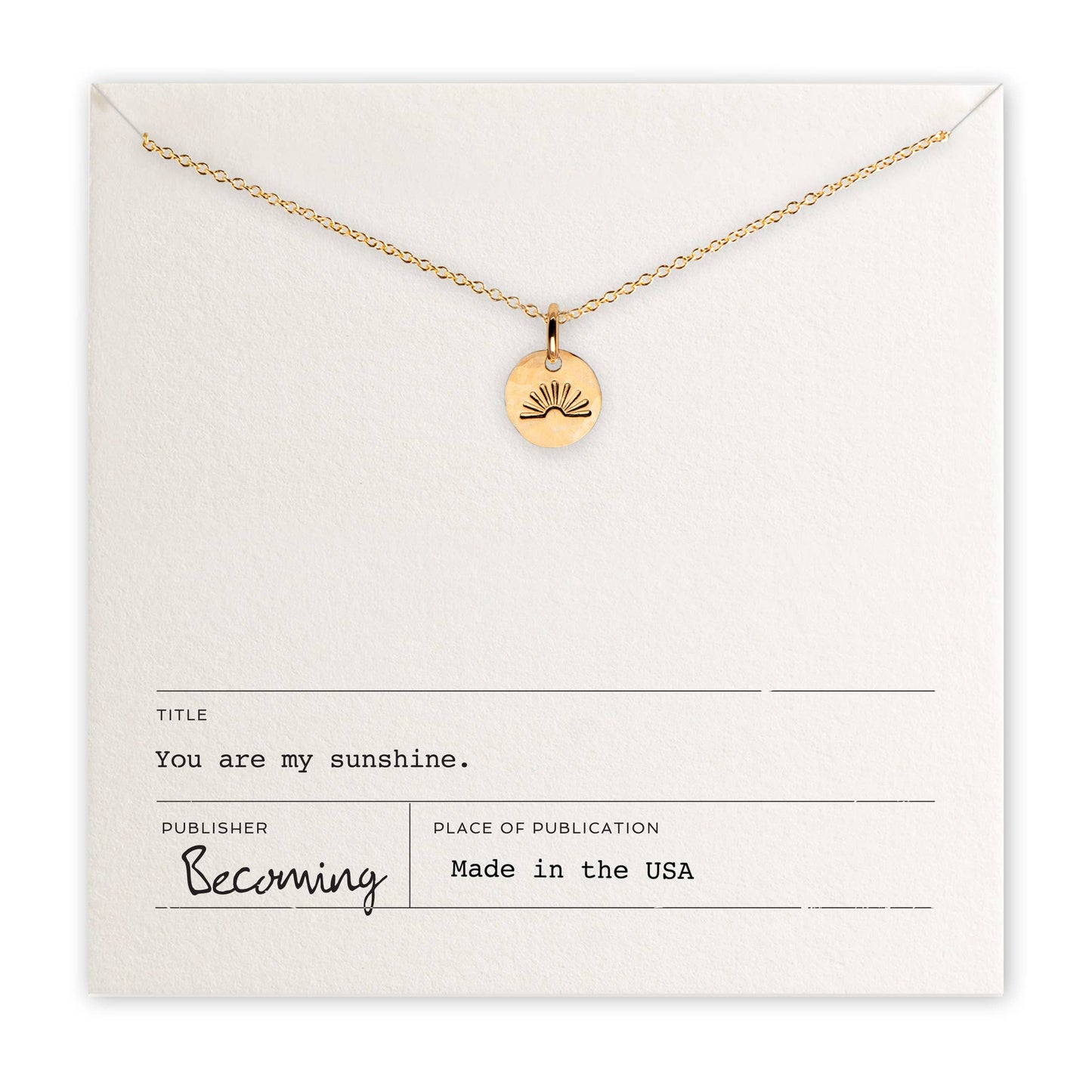 You Are My Sunshine Necklace: Gold Fill