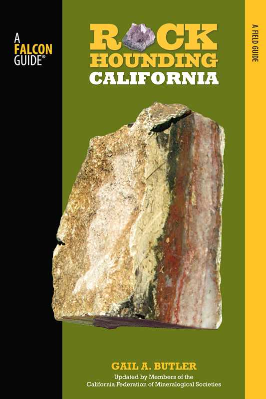 Rockhounding California by Gail A. Butler: Paperback; 240 pages / English