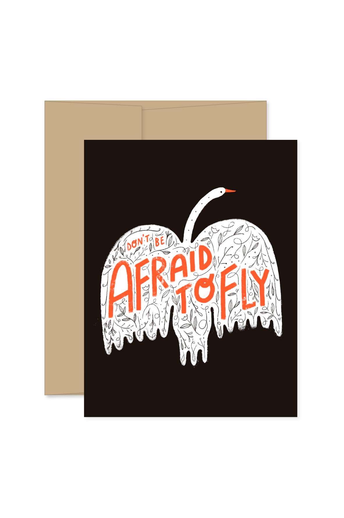 Don't Be Afraid To  Fly Card