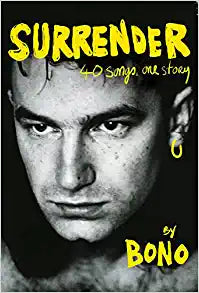 Surrender: 40 Songs, One Story Hardcover
