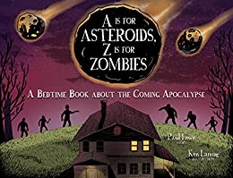 A is for Asteroids Z is for Zombies