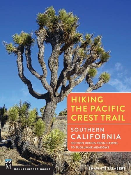 Hiking the Pacific Crest Trail: Southern California Section