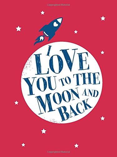 I  Love You to the Moon Book