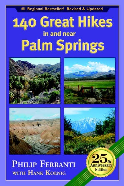 Load image into Gallery viewer, 140 Great Hikes in and near Palm Springs
